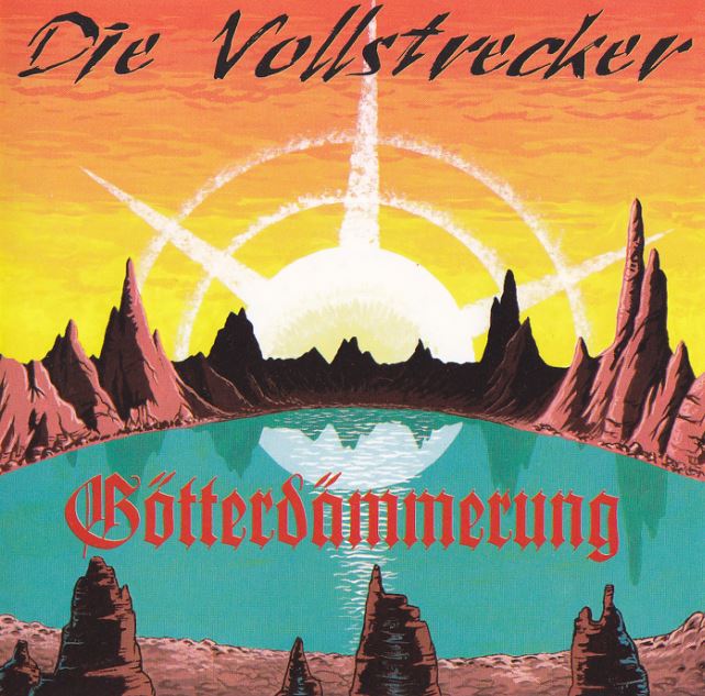 DIE VOLLSTRECKER - Gtterdmmerung